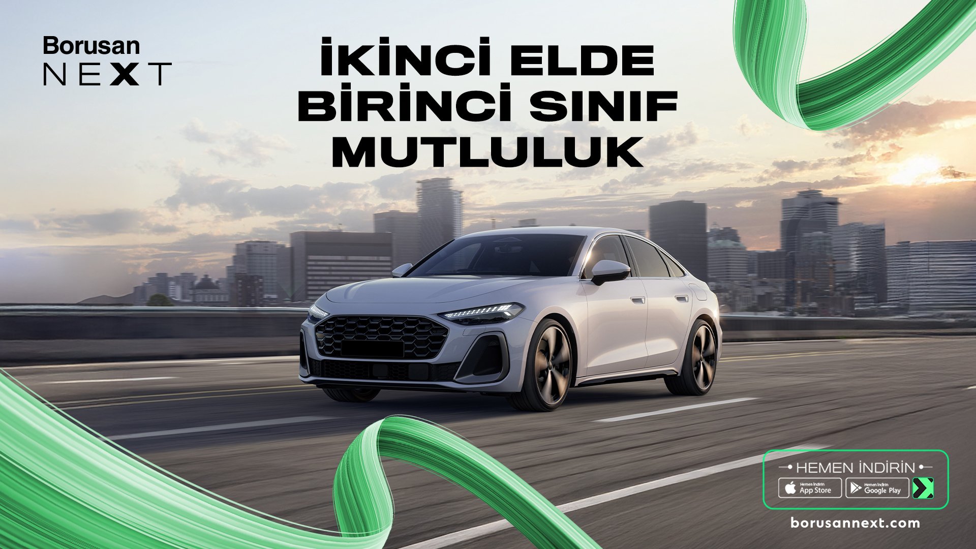 Borusan Next - İkinci Elde Birinci Sınıf Mutluluk